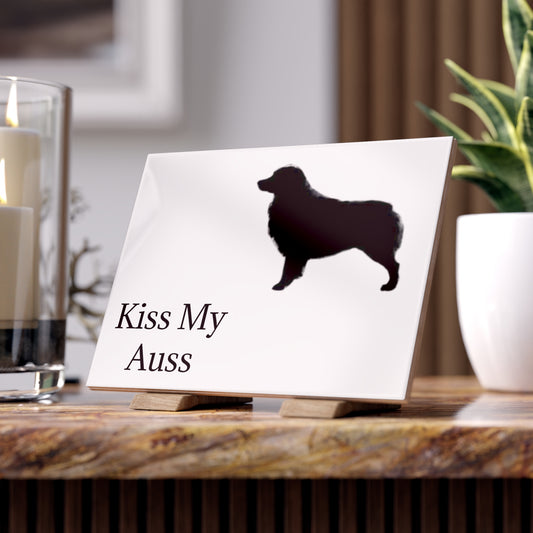 Kiss My Auss Ceramic Photo Tile