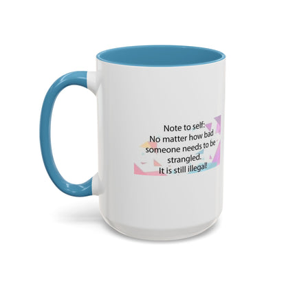 Note To Self 2-Tone Coffee Mug