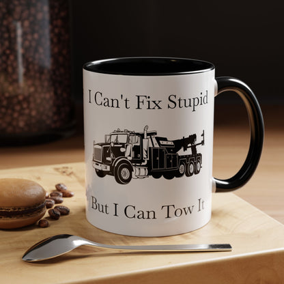 I Can't Fix Stupid Heavy Tow Truck 2-Tone Coffee Mug