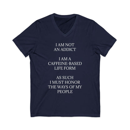 Not An Addict Unisex Short Sleeve V-Neck Tee