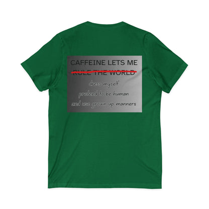 Caffeine Lets Me Unisex Short Sleeve V-Neck Tee