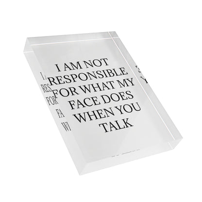 When You Talk Acrylic Photo Block