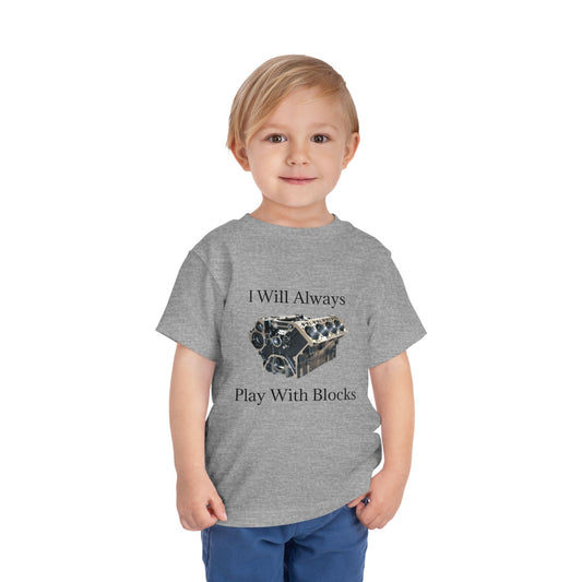 Play With Blocks Toddler Unisex Short Sleeve Crewneck Tee