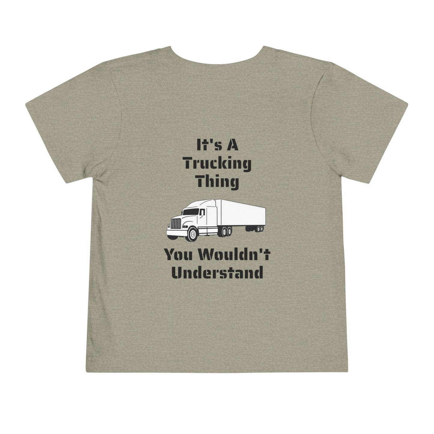 Trucking Thing Toddler Unisex Short Sleeve Crewneck Tee
