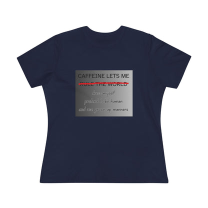 Caffeine Lets Me Women's Short Sleeve Crewneck Tee