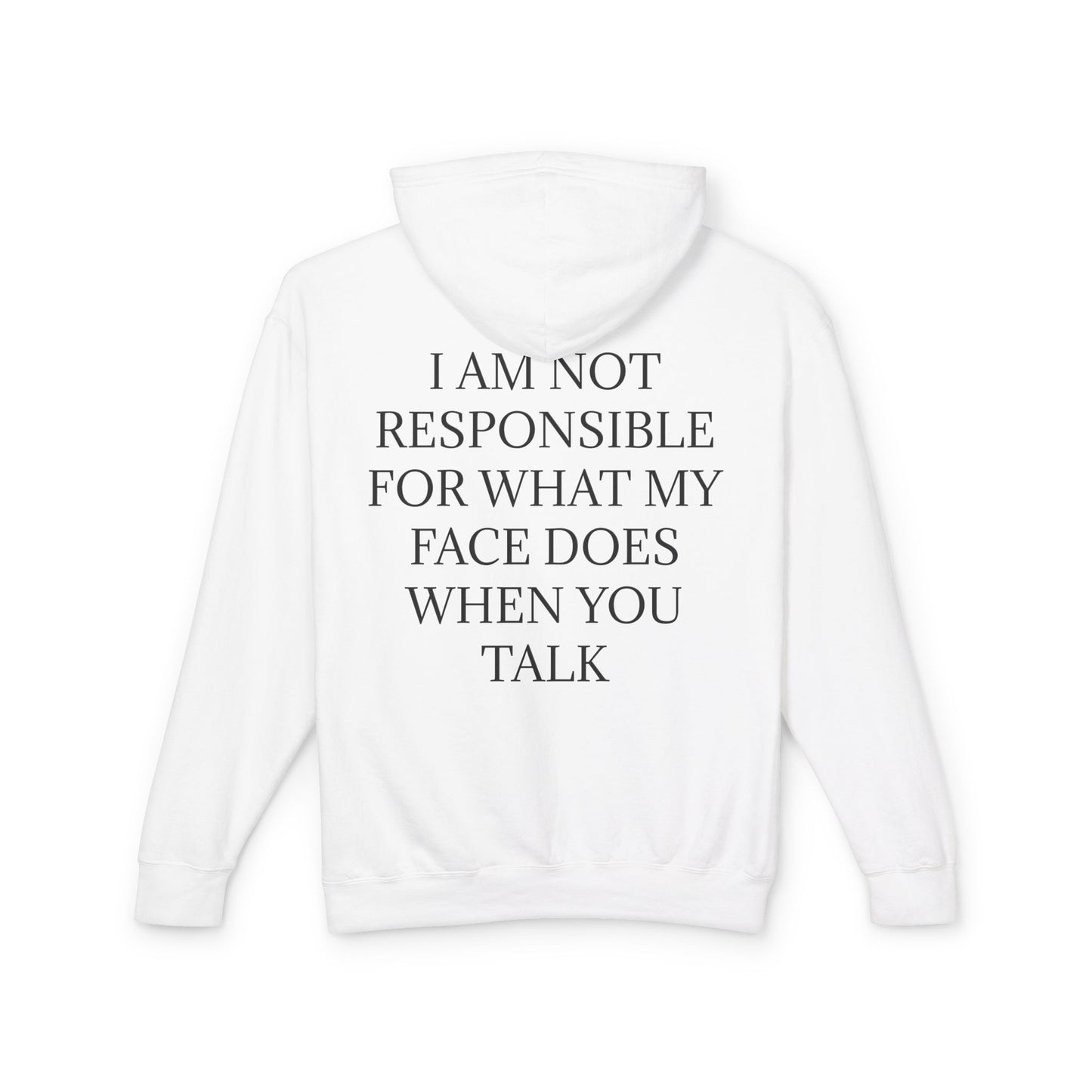 When You Talk Unisex Lightweight Hoodie