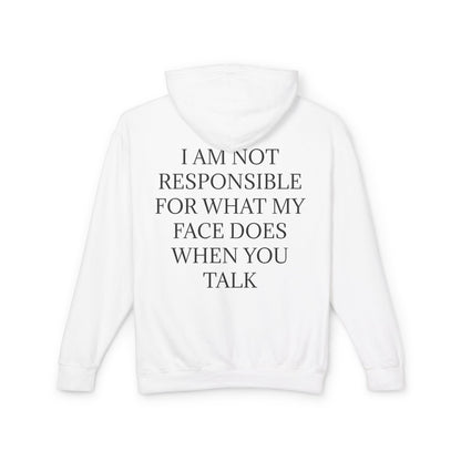 When You Talk Unisex Lightweight Hoodie