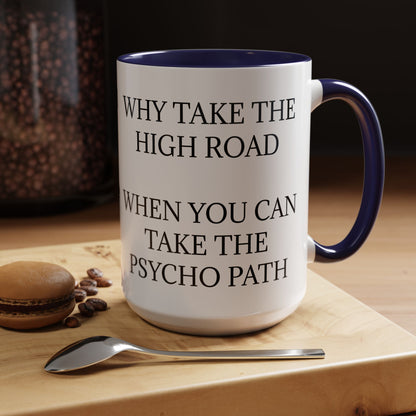 Psycho Path 2-Tone Coffee Mug