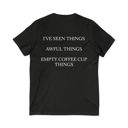 I've Seen Things Unisex Short Sleeve V-Neck Tee