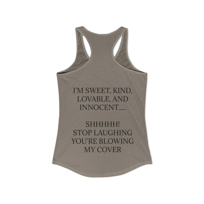 Blowing My Cover Women's Racerback Tank
