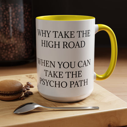 Psycho Path 2-Tone Coffee Mug