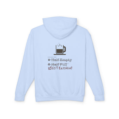 Not Enough Unisex Lightweight Hoodie