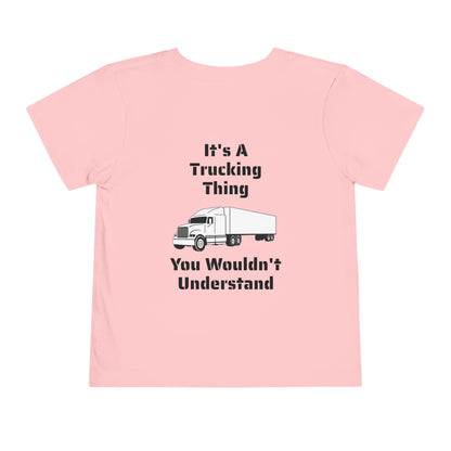 Trucking Thing Toddler Unisex Short Sleeve Crewneck Tee