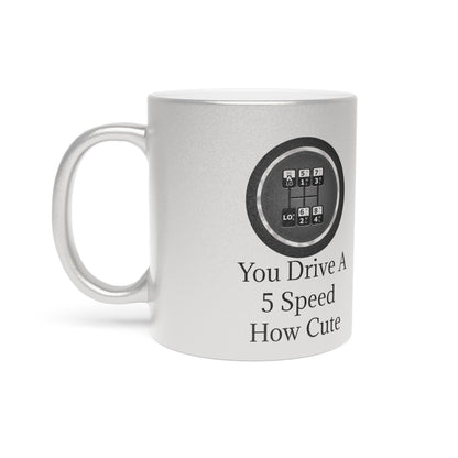 5 Speed How Cute Metallic Coffee Mug