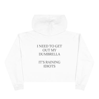 Dumbrella Women's Crop Hoodie