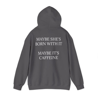 Born With It Unisex Hoodie
