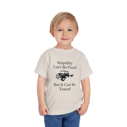 Stupidity Flatbed Tow Truck Toddler Unisex Short Sleeve Crewneck Tee
