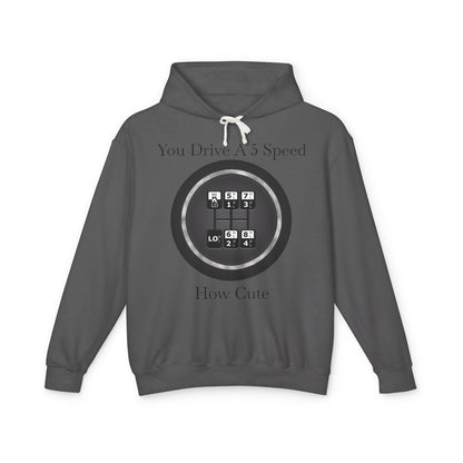 5 Speed How Cute Unisex Lightweight Hoodie