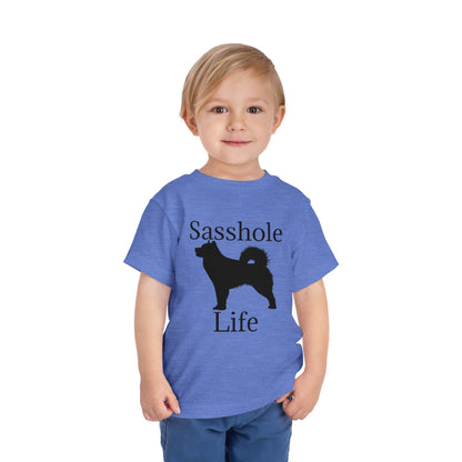 Sasshole Life Toddler Unisex Short Sleeve Crewneck Tee