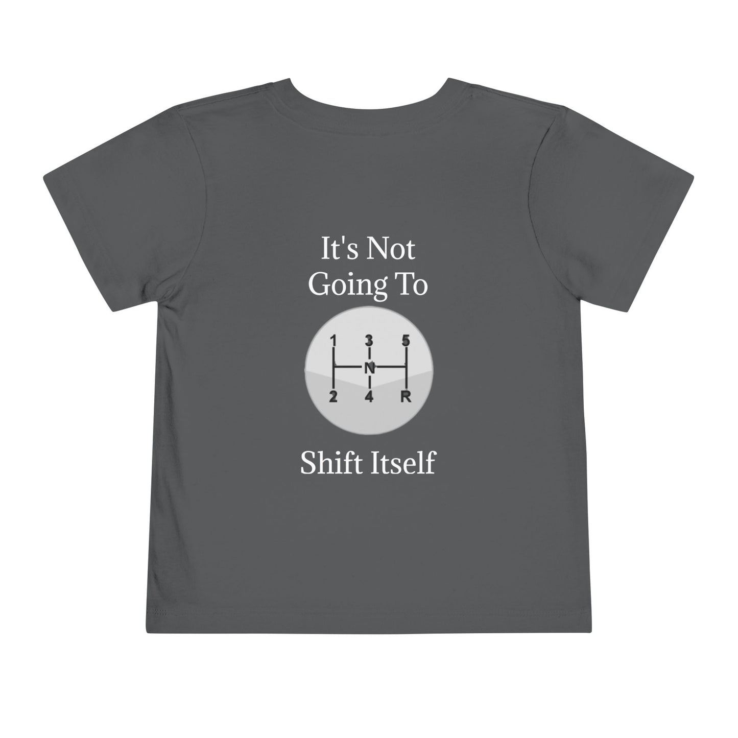 Shift Itself Toddler Unisex Short Sleeve Crewneck Tee