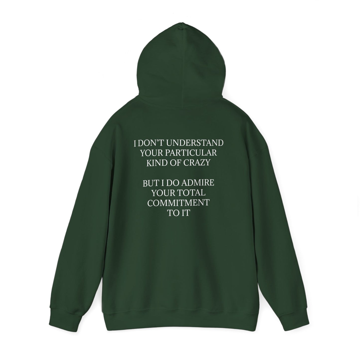 Kind Of Crazy Unisex Hoodie