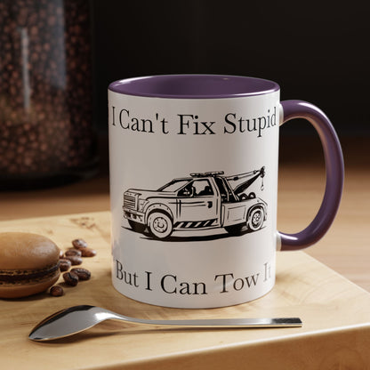 I Can't Fix Stupid Wheel Lift Tow Truck 2-Tone Coffee Mug