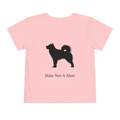 Mala-Not-A-Mute Toddler Unisex Short Sleeve Crewneck Tee