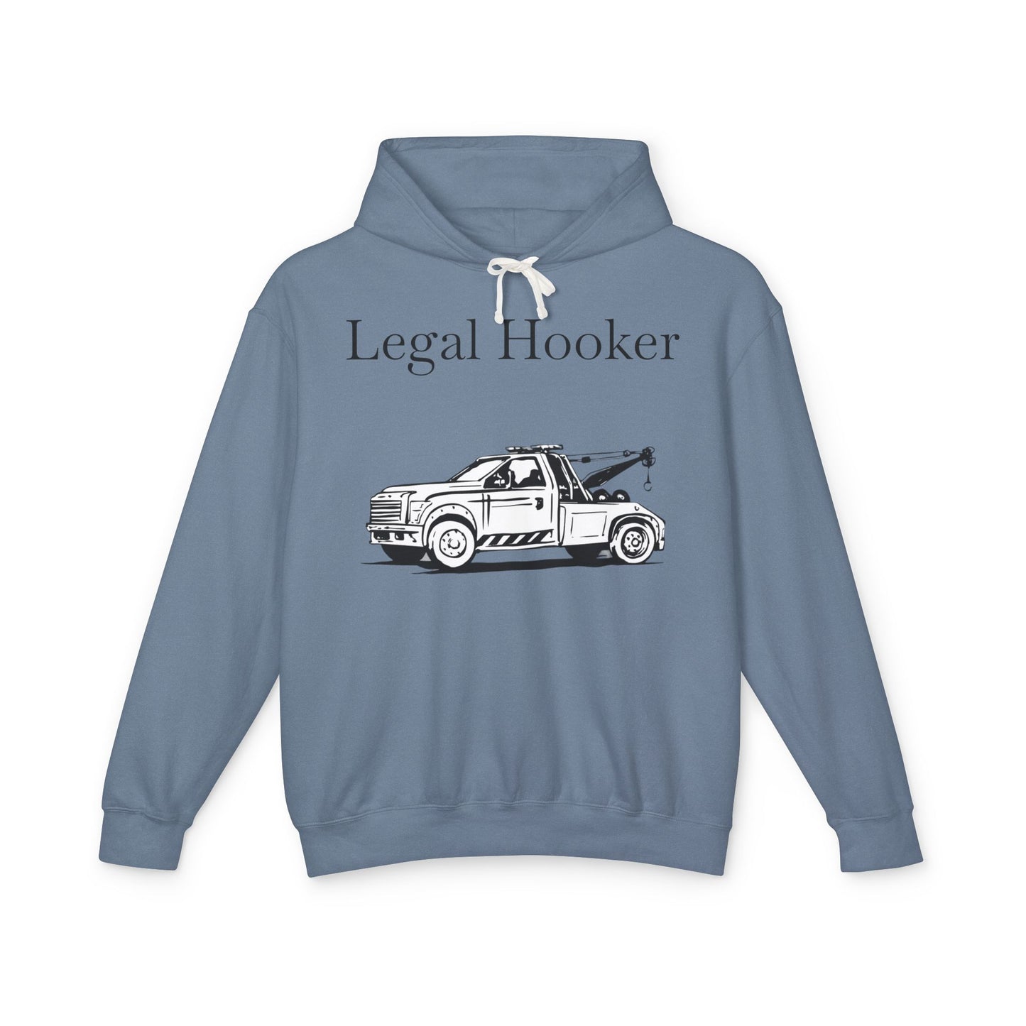 Legal H**ker Wheel Lift Tow Truck Unisex Lightweight Hoodie