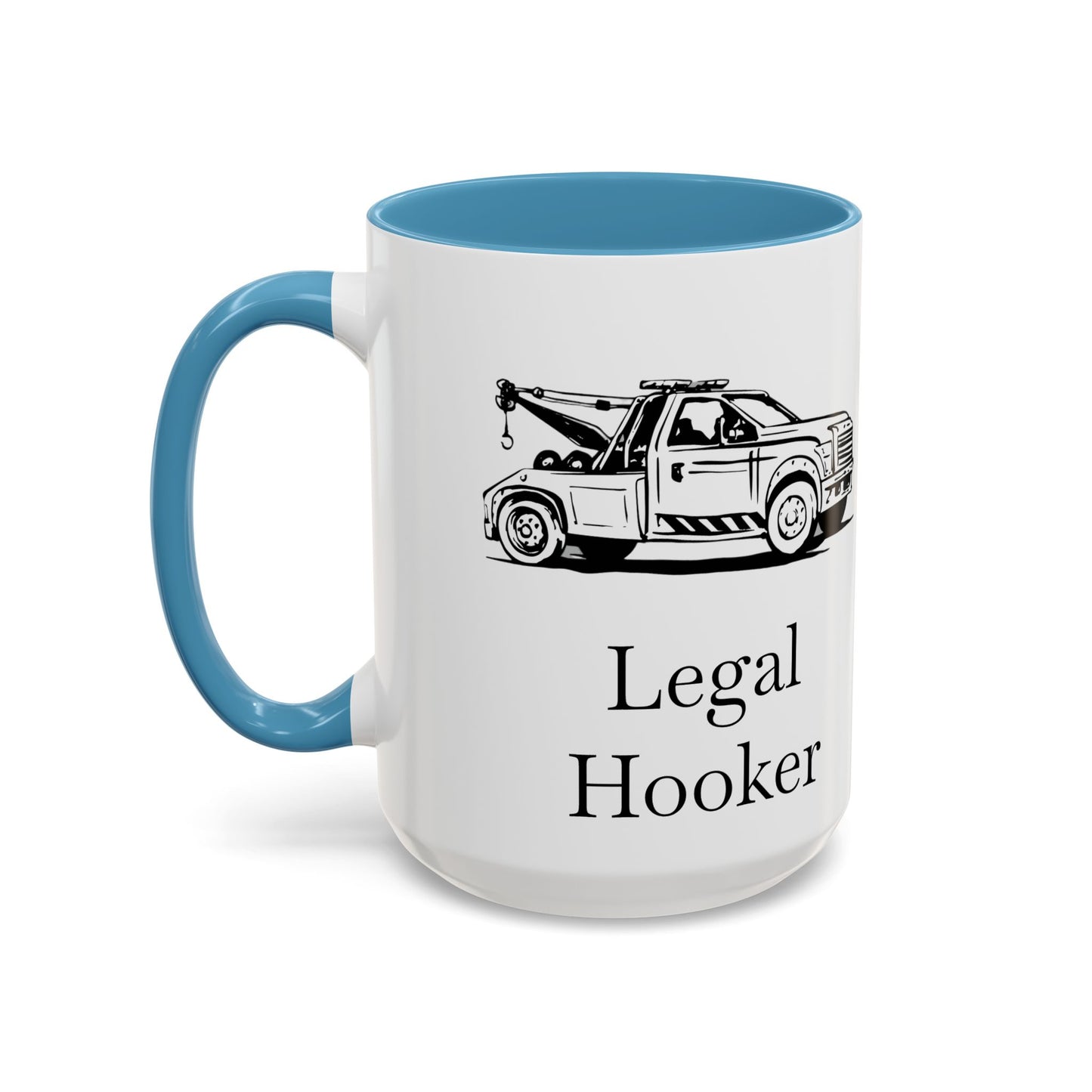 Legal H**ker Wheel Lift Tow Truck 2-Tone Coffee Mug
