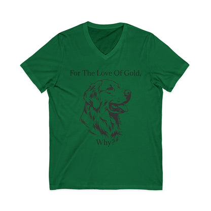 For The Love Of Gold Unisex Short Sleeve V-Neck Tee