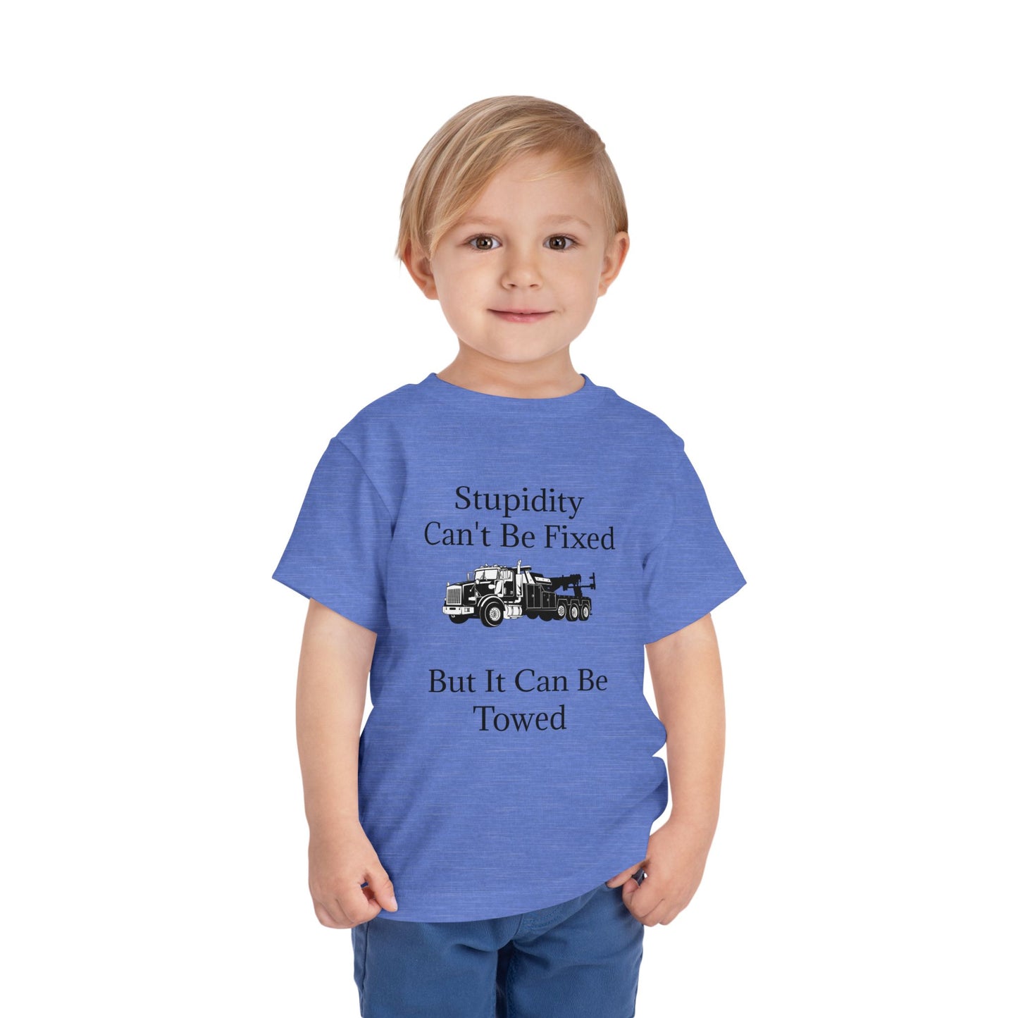 Stupidity Heavy Tow Truck Toddler Unisex Short Sleeve Crewneck Tee