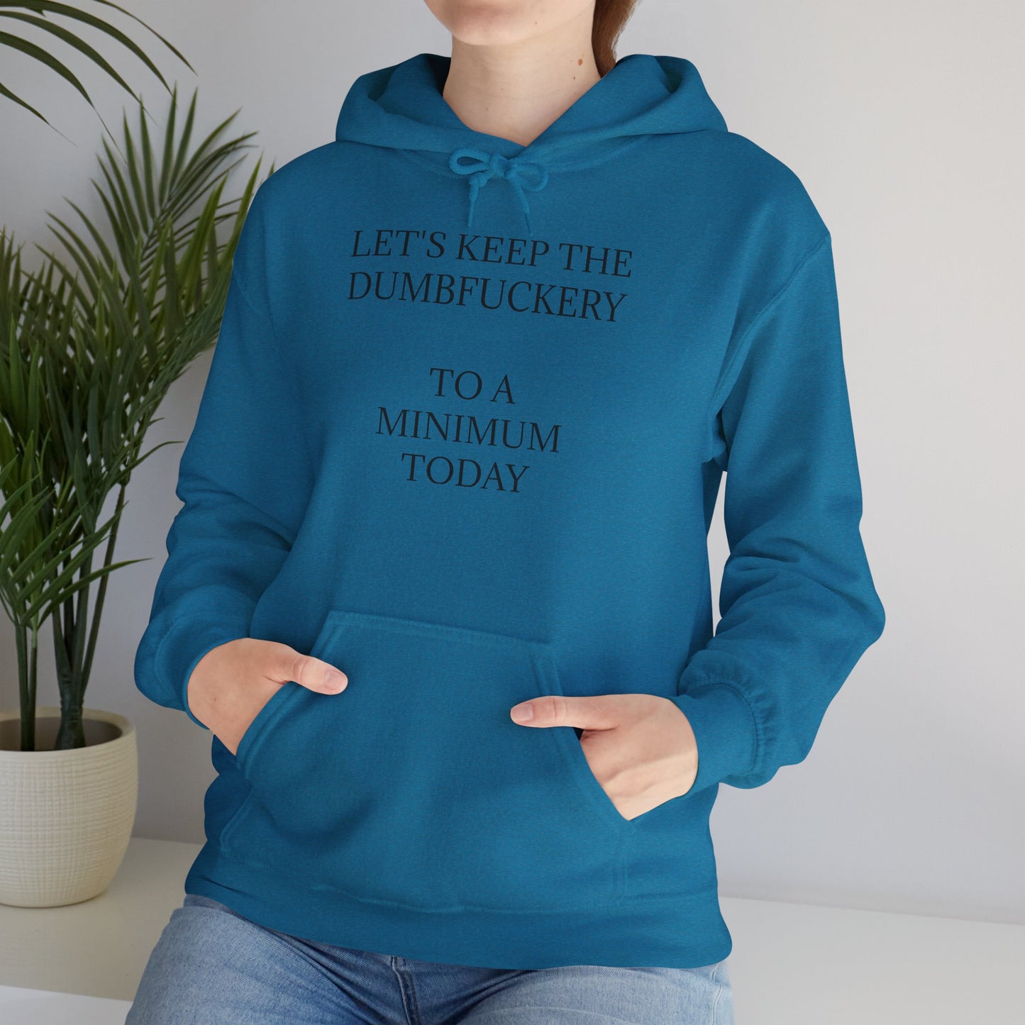 Dumbfuckery Unisex Hoodie