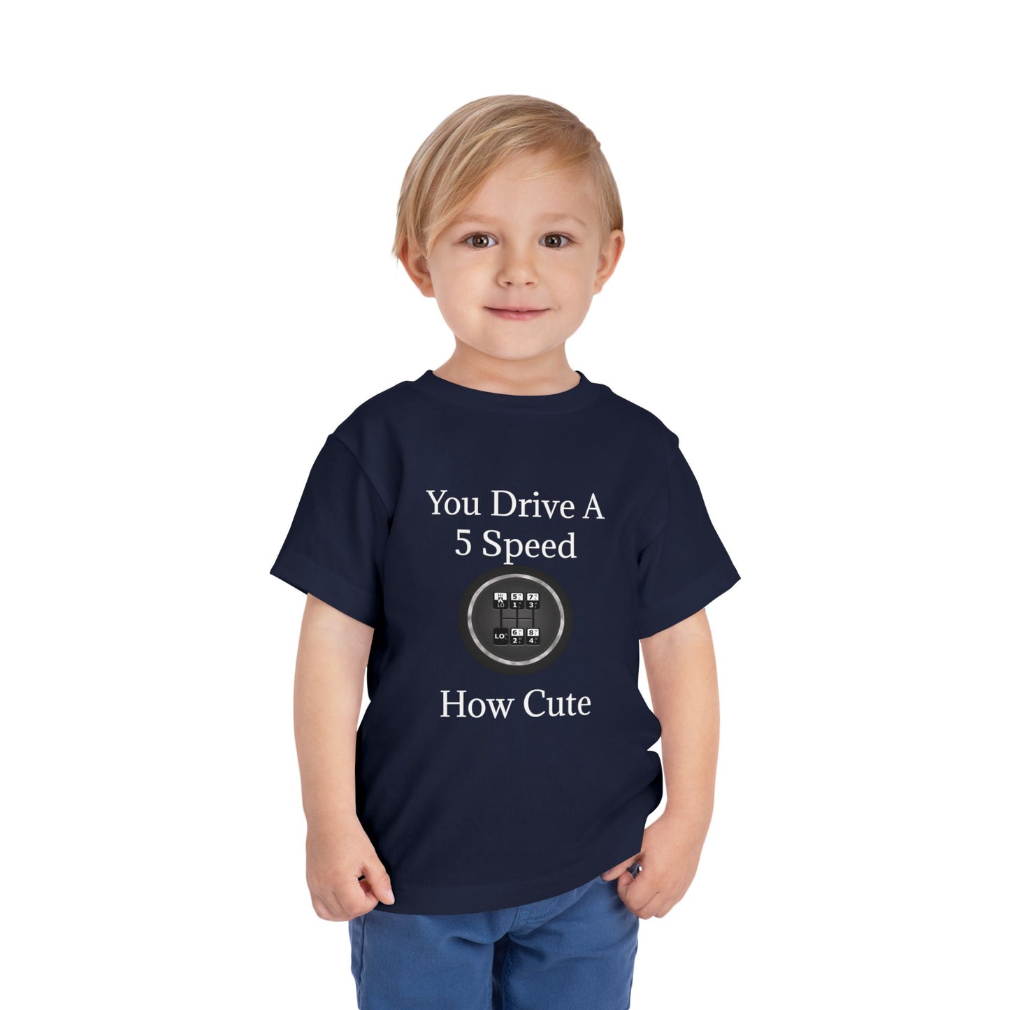 5 Speed How Cute Toddler Unisex Short Sleeve Crewneck Tee