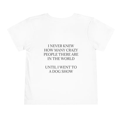 Never Knew Toddler Unisex Short Sleeve Crewneck Tee
