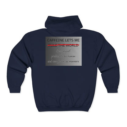Caffeine Lets Me Unisex Full Zip Hoodie