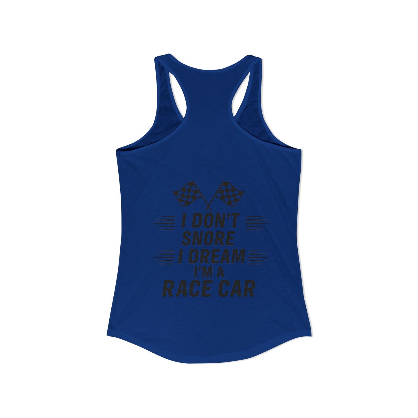 I Don't Snore Women's Racerback Tank