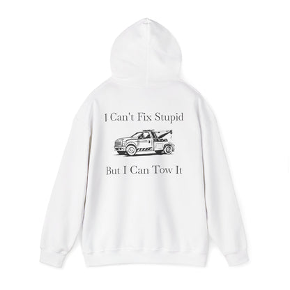 I Can't Fix Stupid Wheel Lift Tow Truck Unisex Hoodie