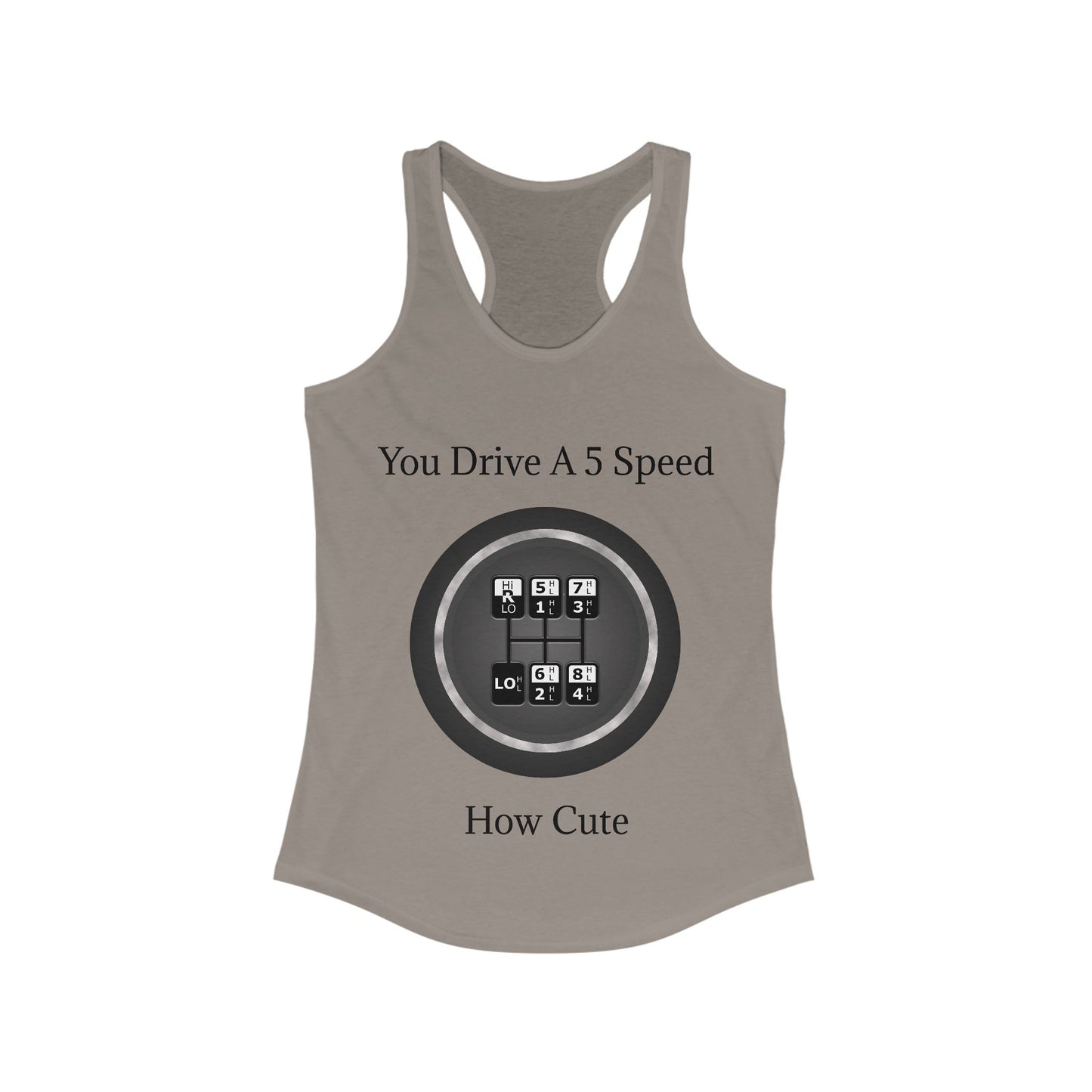 5 Speed How Cute Women's Racerback Tank