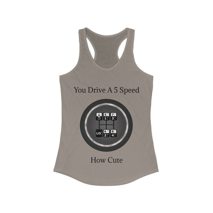 5 Speed How Cute Women's Racerback Tank
