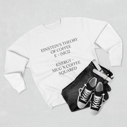 Einstein's Theory Of Coffee Unisex Crewneck Sweatshirt