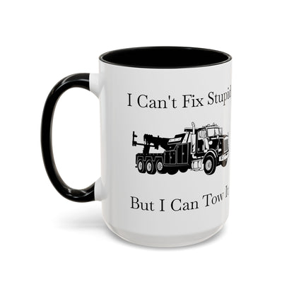 I Can't Fix Stupid Heavy Tow Truck 2-Tone Coffee Mug