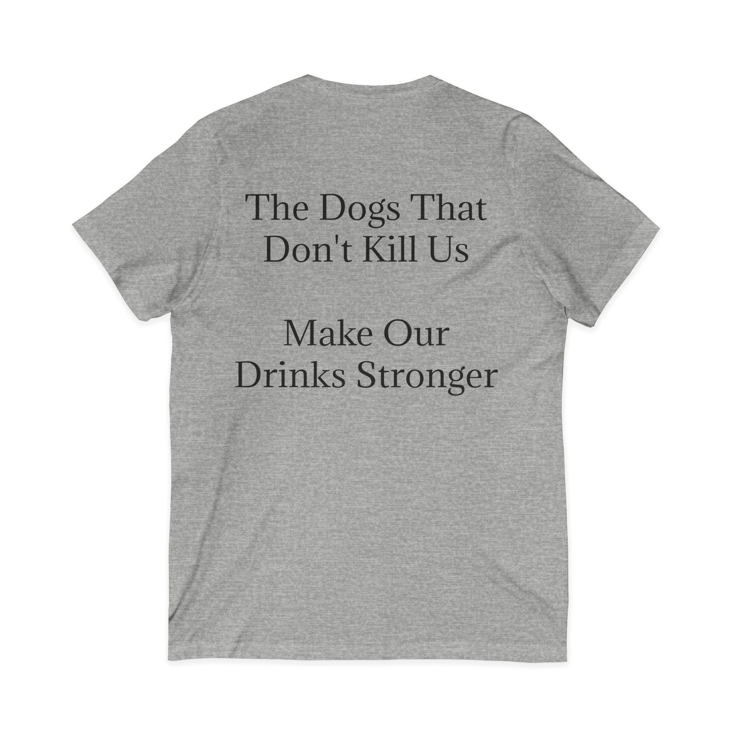 Drinks Stronger Unisex Short Sleeve V-Neck Tee