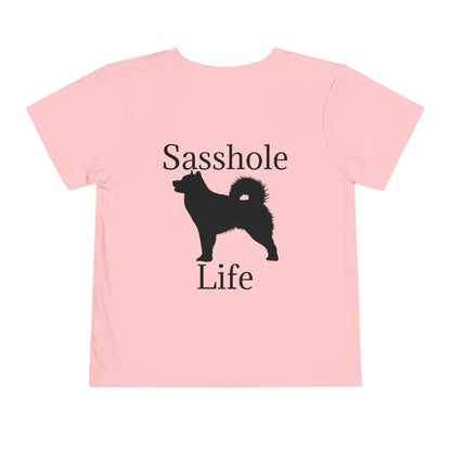 Sasshole Life Toddler Unisex Short Sleeve Crewneck Tee