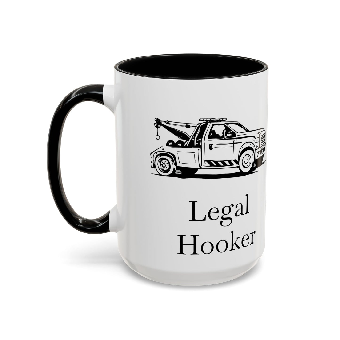 Legal H**ker Wheel Lift Tow Truck 2-Tone Coffee Mug