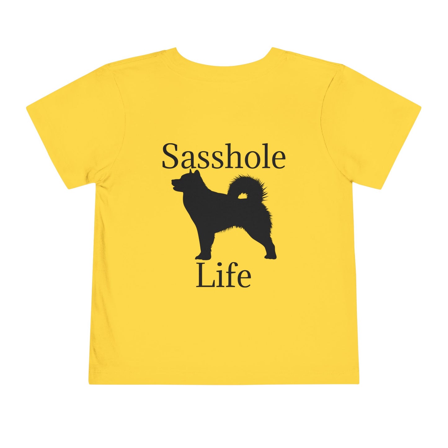 Sasshole Life Toddler Unisex Short Sleeve Crewneck Tee
