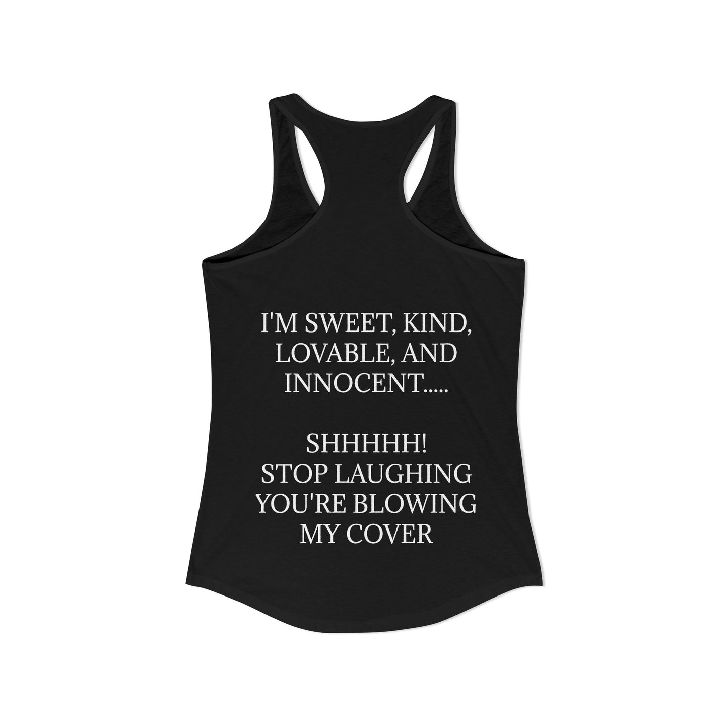Blowing My Cover Women's Racerback Tank