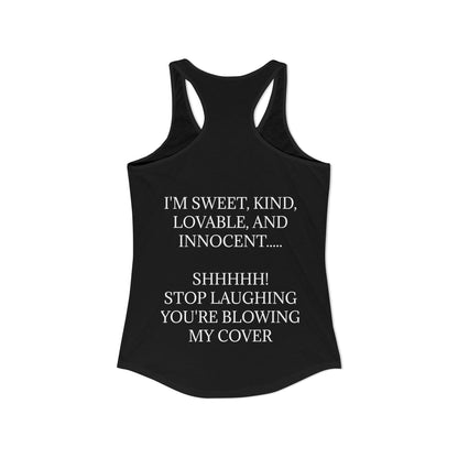 Blowing My Cover Women's Racerback Tank