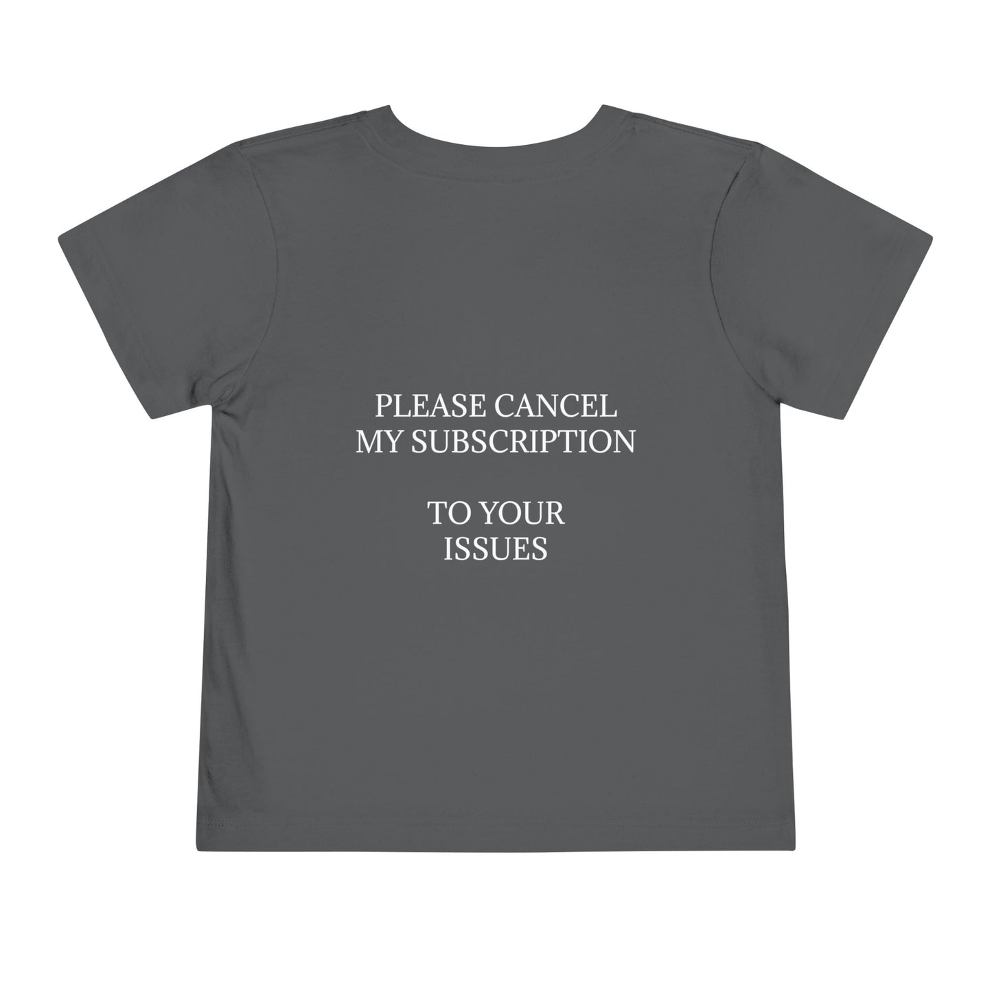 Cancel My Subscription Unisex Short Sleeve Crewneck Tee