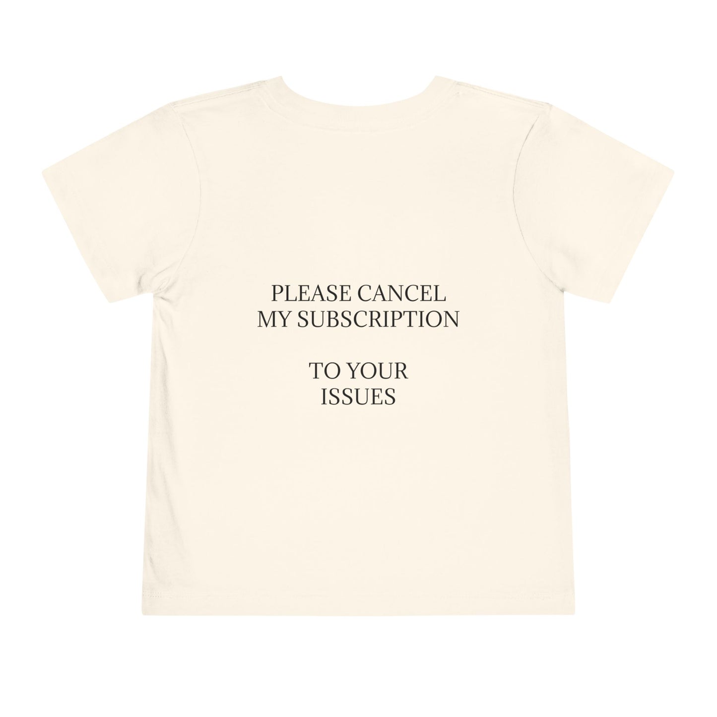 Cancel My Subscription Unisex Short Sleeve Crewneck Tee