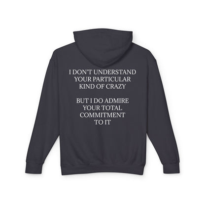 Kind Of Crazy Unisex Lightweight Hoodie